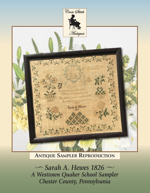 Sarah A. Hewes 1826 (Cross Stitch Antiques)
