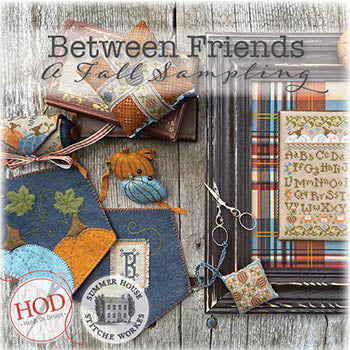 Between Friends - A Fall Sampling (Summer House Stitche Workes)