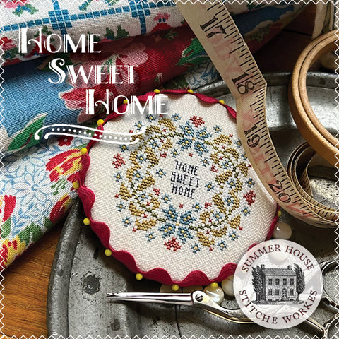 Home Sweet Home (Summer House Stitche Workes)