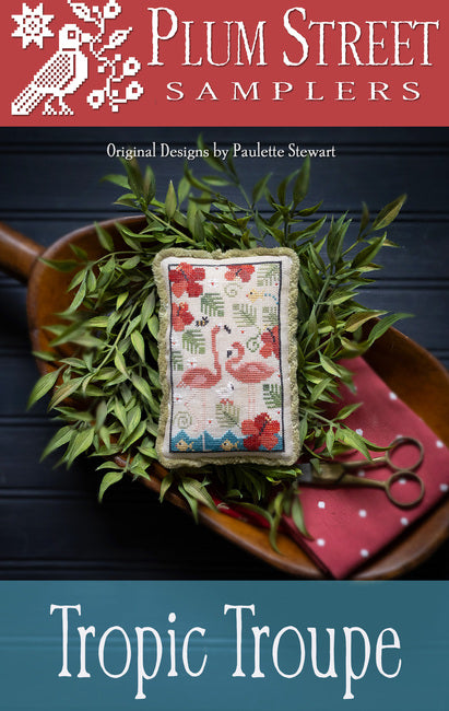 Tropic Troupe (Plum Street Sampler)