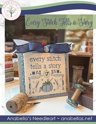 Every Stitch Tells A Story (Anabellas)