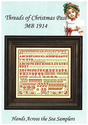 Threads Of Christmas Past MB 1914 (Hands Across The Sea Samplers)