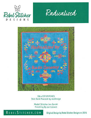 Radicalized (Rebel Stitcher Designs)