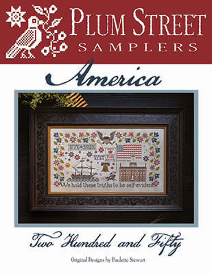 America Two Hundred And Fifty (Plum Street Sampler)