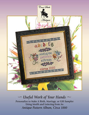 Useful Work Of Your Hands (Cross Stitch Antiques)