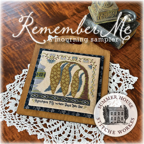 Remember Me (Summer House Stitche Workes)