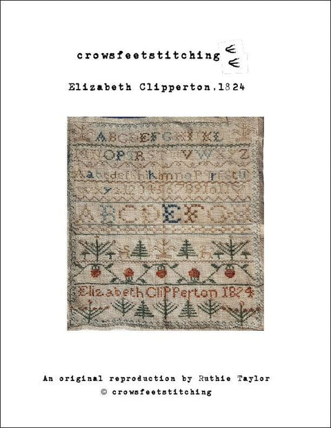 Elizabeth Clipperton 1824 Sampler (Crowsfeetstitching)