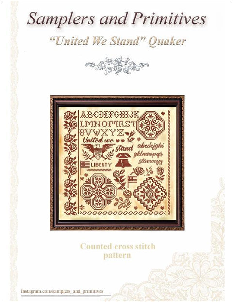 United We Stand Quaker (Samplers and Primitives)