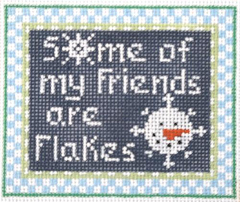 Tiny Inspirations - Some of my Friends are Flakes