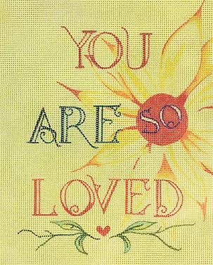 You Are So Loved - 18