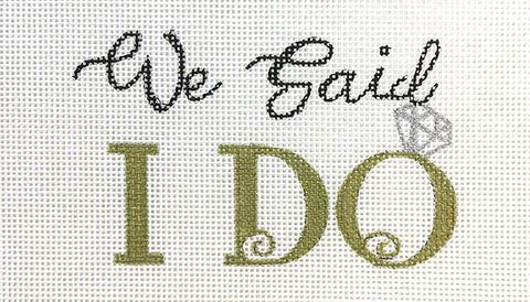 We Said I Do