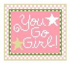 Tiny Inspirations - You Go Girl