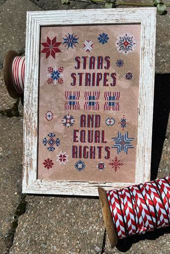 Stars Stripes & Equal Rights (Rebel Stitcher Designs)