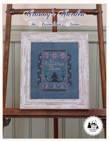 Granny's Garden - In Friendship's Name