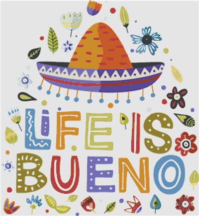 Life is Bueno