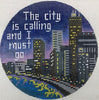 Ornament - The City is Calling and I must Go (Patti Mann)