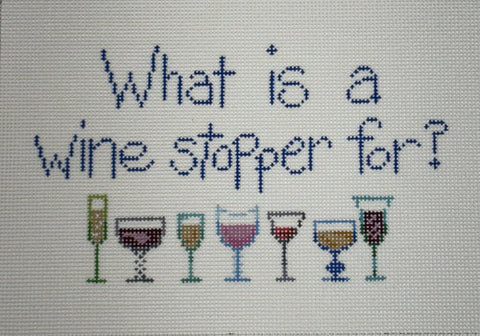 What is a wine stopper for? (Patti Mann)