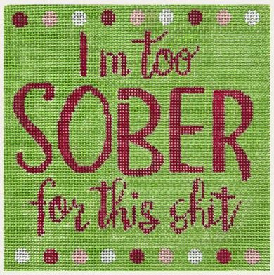 I'm too Sober ...