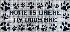 Home is Where My Dogs Are