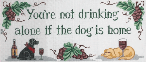 You’re Not Drinking Alone If The Dog Is Home (Cheryl & Annie)