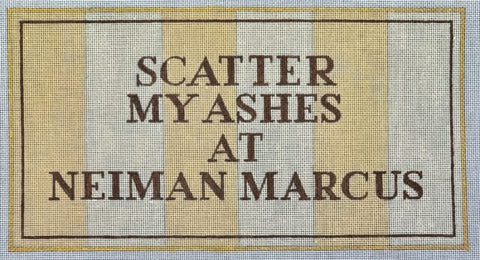 Scatter My Ashes at Neiman Marcus (Raymond M Crawford)
