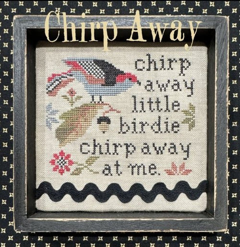 Chirp Away (Scarlett House)
