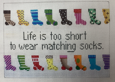 Life is Too Short to Wear Matching Socks (Patti Mann)