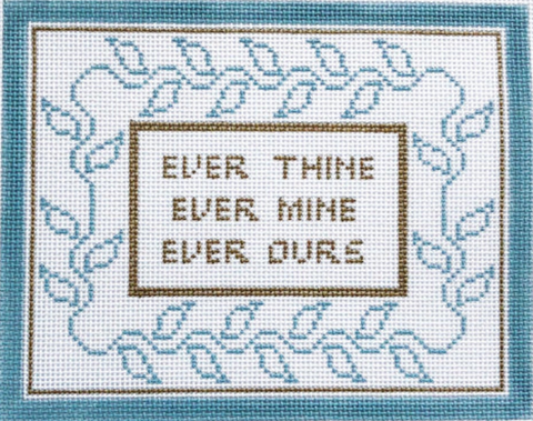 Ever Thine Ever Mine Ever Ours - 18M (KCN Designers)