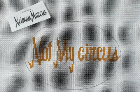 NM Not My Circus (Froopy Designs)