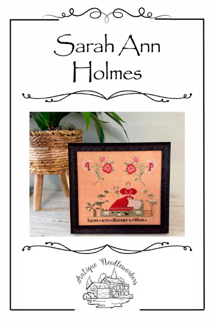 Sarah Ann Holmes (Antique Needleworkers)
