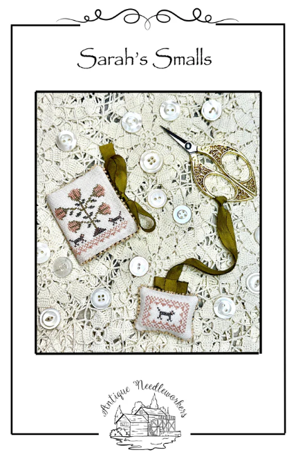 Sarah's Smalls (Antique Needleworkers)