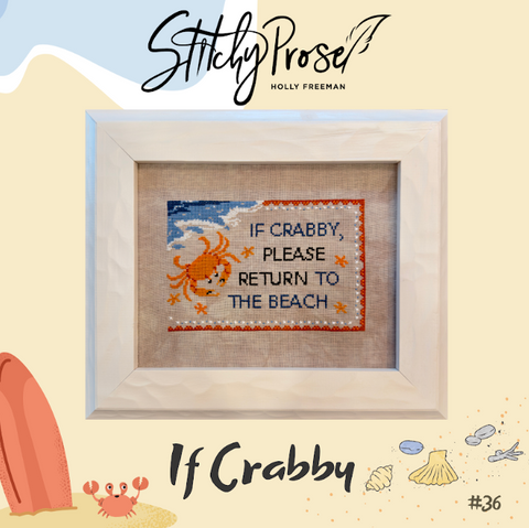 If Crabby (Stitchy Prose)