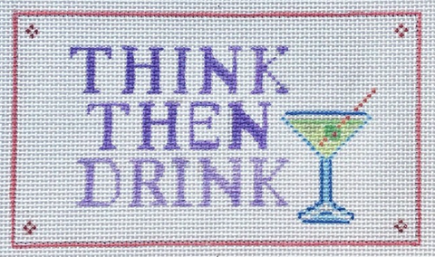 Think Then Drink (MM Designs)