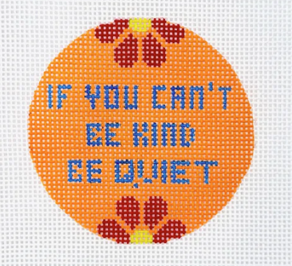 lf You Can't Be Kind Be Quiet  (KCN Designers)