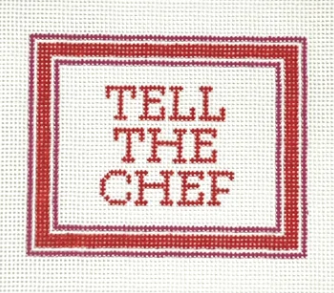 Tell the Chef (Stitchtent)