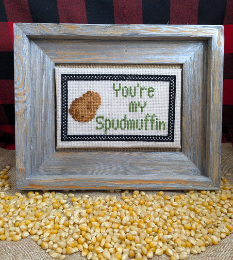 You’re My Spudmuffin (Unseamly Stitches)