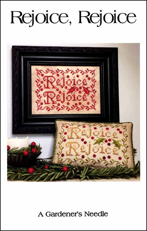 Rejoice, Rejoice (A Gardeners Needle)