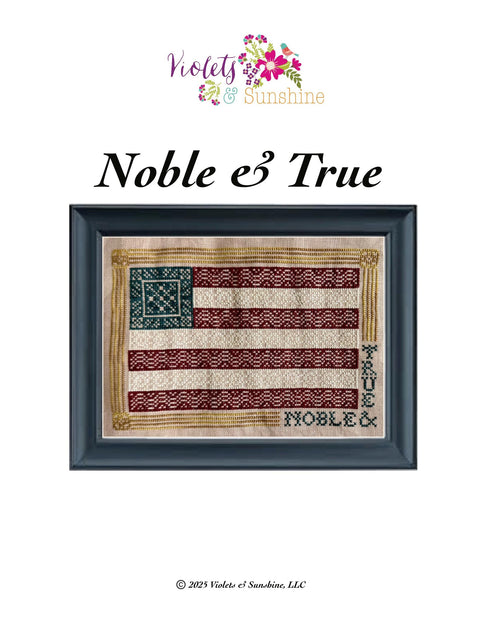 Noble & True (Violets & Sunshine)