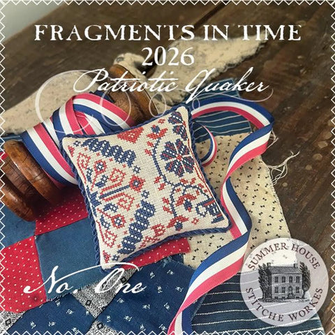 Fragments In Time 2026 Patriotic Quaker 1 (Summer House Stitche Workes)