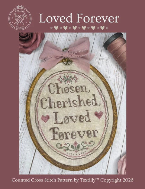 Loved Forever (Textilly Crafts)