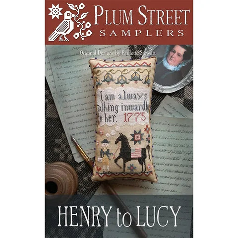 Henry to Lucy (Plum Street Sampler)