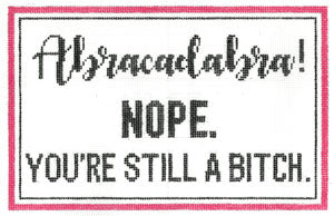 Abracadabra - You're Still a Bitch (Meredith Collection)