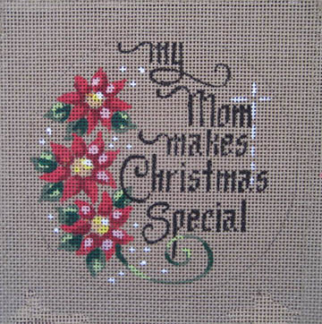 My Mom Makes Christmas Special