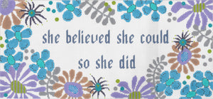 She Believed She Could