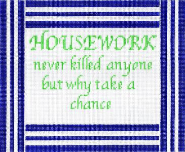 Housework Never