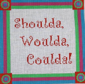Shoulda, Woulda, Coulda