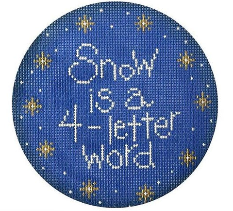 Snow is a 4-Letter Word w/Blue Background
