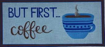 But First Coffee