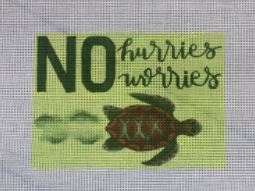 No Hurries - No Worries