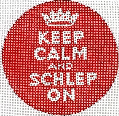 Keep Calm and Schlep On